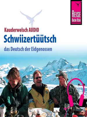 cover image of Reise Know-How Kauderwelsch AUDIO Schwiizertüütsch